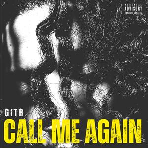 Call Me Again (Explicit)