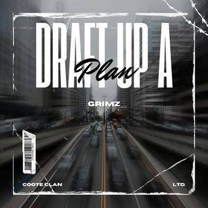 Draft Up A Plan (feat. Coote.clan) [Special Version] [Explicit]