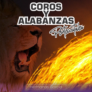 Coros Y Alabanzas Pentecostales