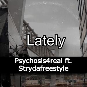 Lately(feat. Strydafreestyle)