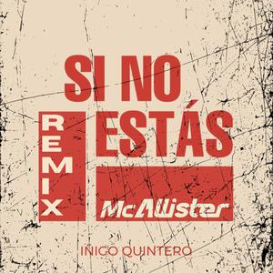 Si No Estás (Remix)