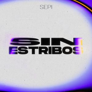 SIN ESTRIBOS (Explicit)