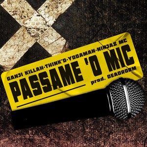 Passame 'O Mic (Explicit)