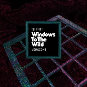 Windows to the Wild (Ubre Blanca Remix)