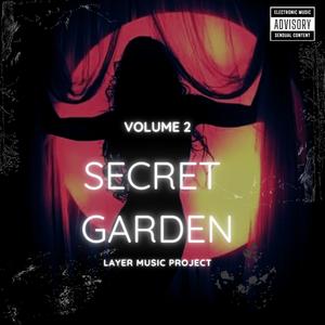 Secret Garden Volume 2 (Explicit)