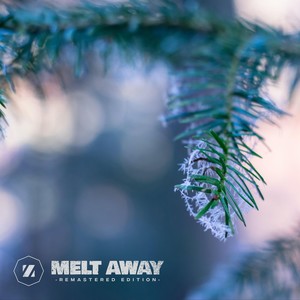 Melt Away (Remastered)