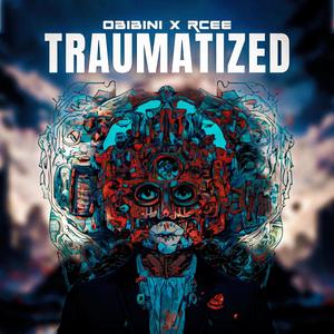 Traumatized (feat. RCee) [Explicit]