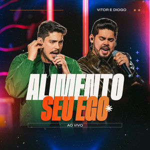 Alimento Seu Ego (Ao Vivo)