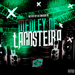 Medley de Lacosteira (Explicit)