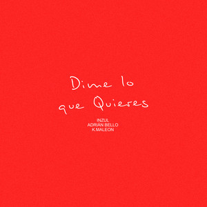Dime Lo Que Quieres