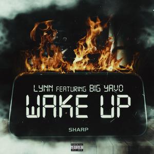 Wake Up (feat. Big Yavo) [Explicit]