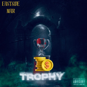 Trophy (Explicit)