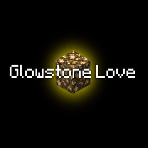 Glowstone Love