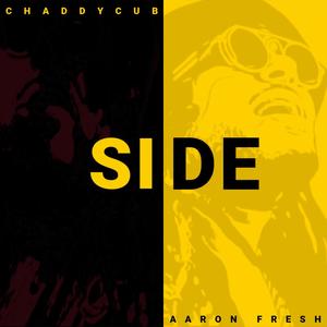 Side (feat. Aaron Fresh)