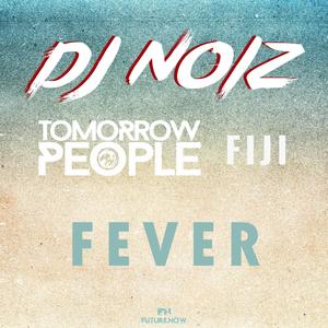 Fever (feat. Fiji) (Remix)