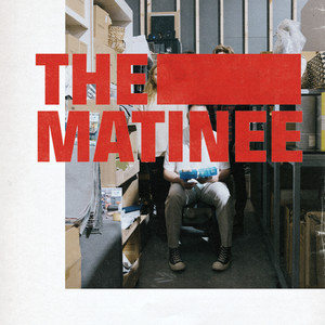 The Matinee