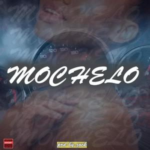 Mochelo (Explicit)