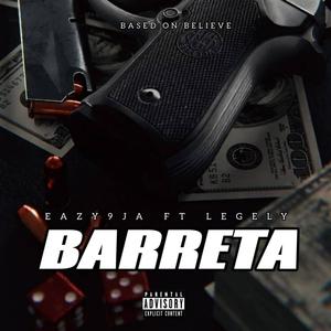 BARRETA (feat. Legely) (Explicit)