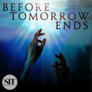 Before Tomorrow Ends