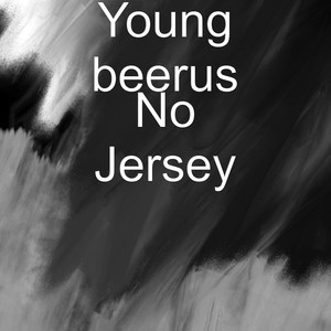 No Jersey (Explicit)