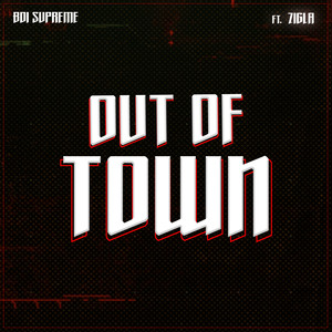 Out of Town (Explicit)