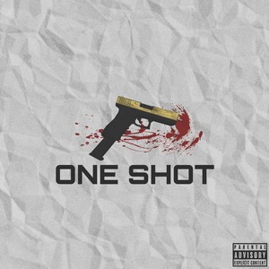 One Shot (Explicit)