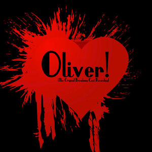 Oliver! (The Original Cast Recording) [Remastered]