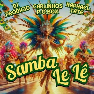 Samba Le Lê (Extended Mix)
