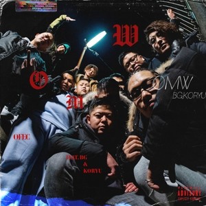 OMW (feat. BG & Koryu) (Explicit)