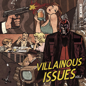 Villainous Issues Vol. 1 (Explicit)