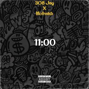 11:00 (feat. Lilcfrmkb) (Explicit)