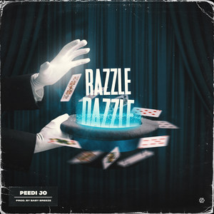 Razzle Dazzle (Explicit)