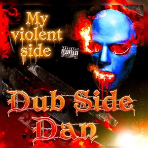 My Violent Side (Explicit)