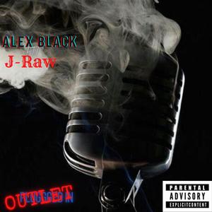 Outlet (Plugged In) (feat. J-Raw) [Explicit]