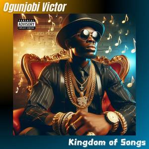 Kingdom Of Songs (Explicit)