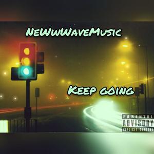 Keep Going (feat. MiNi) [Explicit]