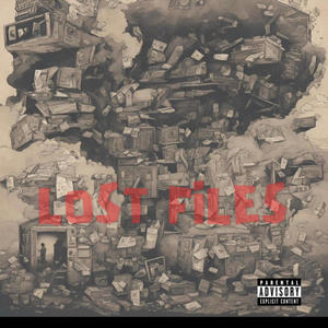 Lost Files (feat. Kevvfromli & Drippyk3x) (Explicit)