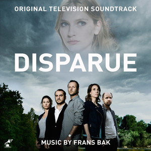 Disparue (Music from the Original TV Series)