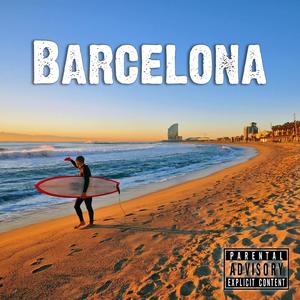 Barcelona (Explicit)