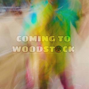 Coming To Woodstock