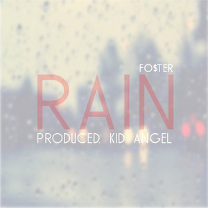 Rain (feat. Kid Angel)