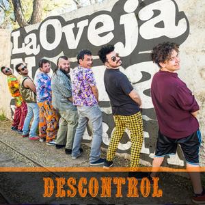 Descontrol(feat. Gustavito , Los Tulipanes, Diego Demarco & Los Auténticos Decadentes)