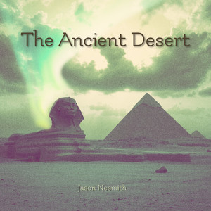 The Ancient Desert