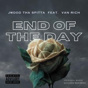 End of the Day (feat. Van Rich) (Explicit)