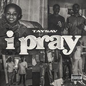 i pray (Explicit)