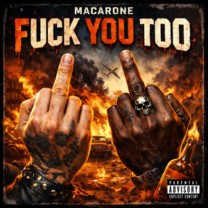 Fuck You Too (Explicit)