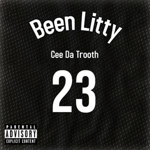 Been Litty (Explicit)