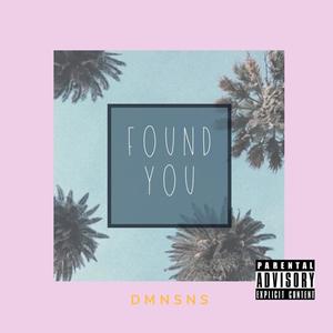 Found You (Explicit)