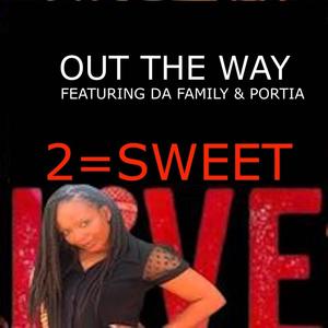 OUT THE WAY (Explicit)