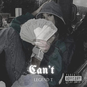 Can't (Explicit)